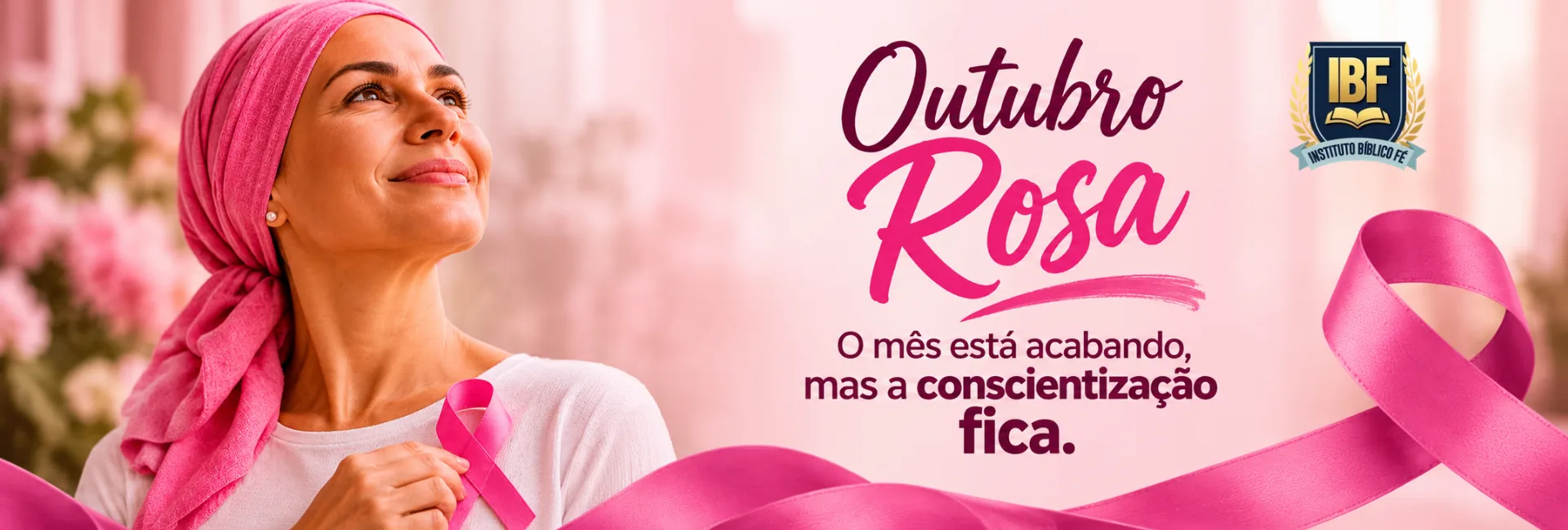 OUTUBRO ROSA: O MÊS ESTÁ ACABANDO,MAS A CONSCIENTIZAÇÃO FICA!
