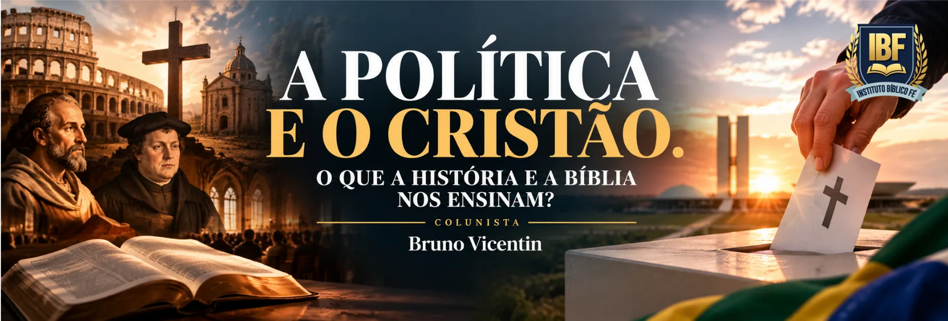 A POLÍTICA E O CRISTÃO