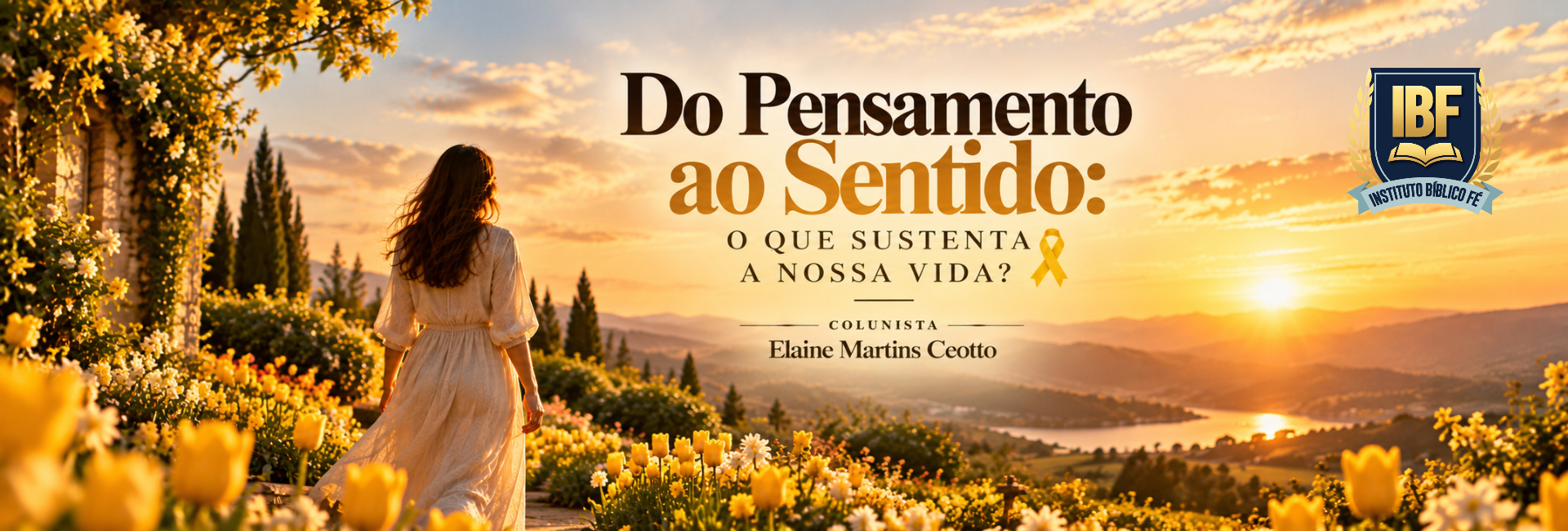 DO PENSAMENTO AO SENTIDO: O QUE SUSTENTA A NOSSA VIDA?