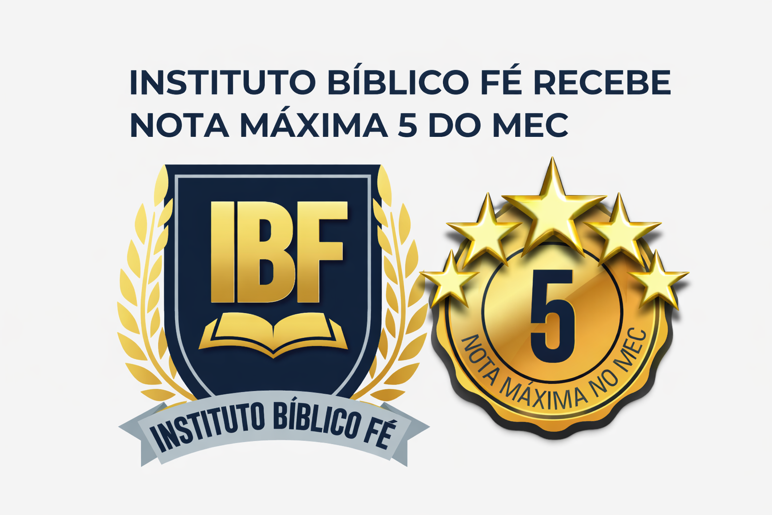 Instituto Bíblico Fé conquista nota máxima do MEC e fortalece a formação de seus alunos
